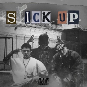 Stick Up (feat. Problem Child & Payaso)