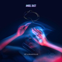 Angel Dust - Single - Lê Granville