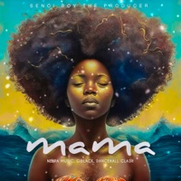 Mama - Single - Nelpa Music, Giblack & Dancehall Clash