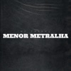 Menor Metralha (feat. Gree Cassua) - Single