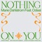 Nothing On You (feat. Odeal) artwork