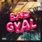 Badgyal - SEMI lyrics