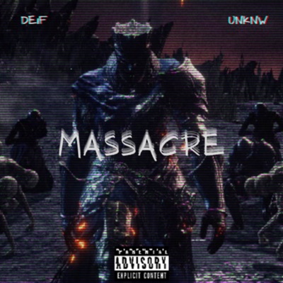 Massacre (feat. unknw) - Single