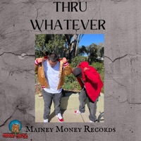 Thru Whatever (feat. Stubbs) - Single - CYRO