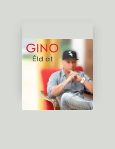 Listen to Gino, watch music videos, read bio, see tour dates & more!