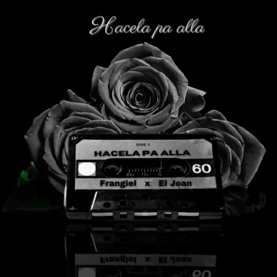 Hacela Pa Allá - Single
