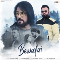 Bewafai (feat. D J Sheizwood) - Single - Ashok Mastie