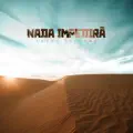 Nada Impedira