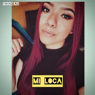 Mi Loca - Single