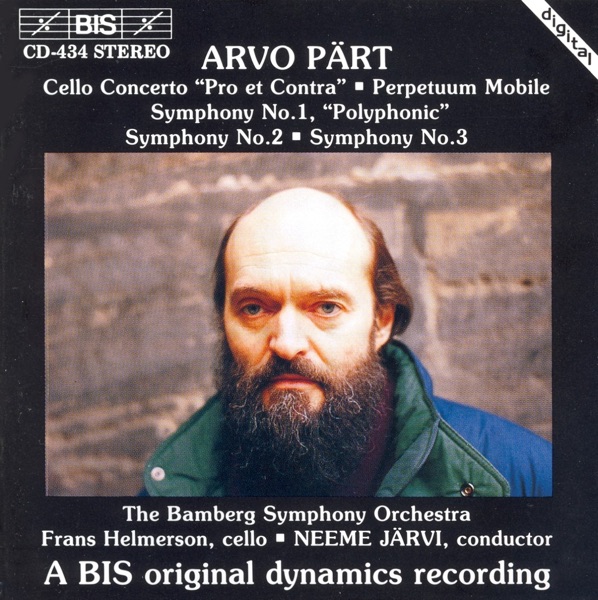 Pärt: Cello Concerto, Perpetuum Mobile & Symphonies Nos. 1–3