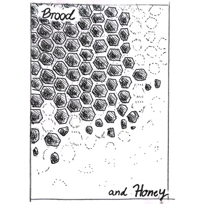 Brood & Honey