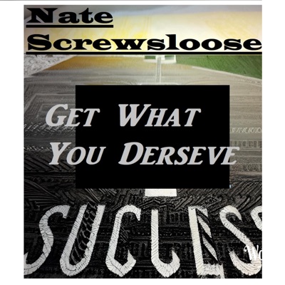 Get What You Derseve - Single