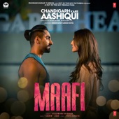 Maafi (From "Chandigarh Kare Aashiqui") artwork