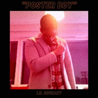 Poster Boy - Single - Lil Squeaky