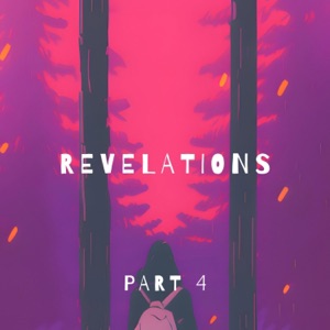 Revelations Part 4: Into the Unknown - EP