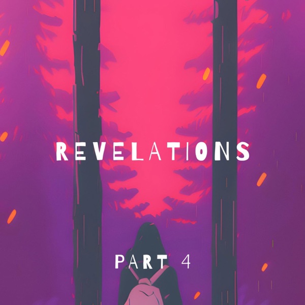 Revelations Part 4: Into the Unknown - EP