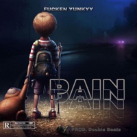 Pain - Single - Fucken Yunky