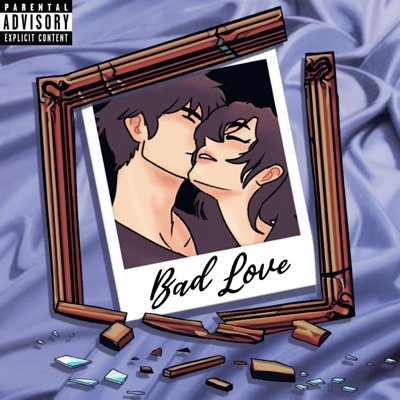 Bad Love - EP