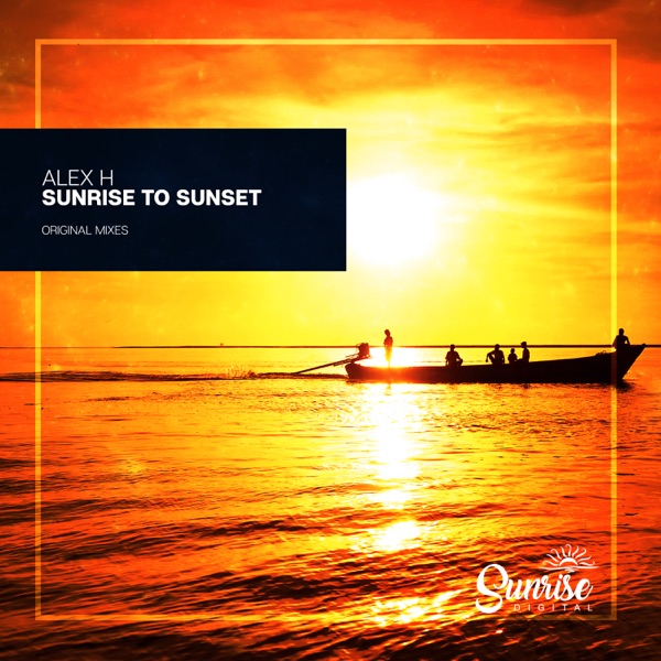 Sunrise to Sunset