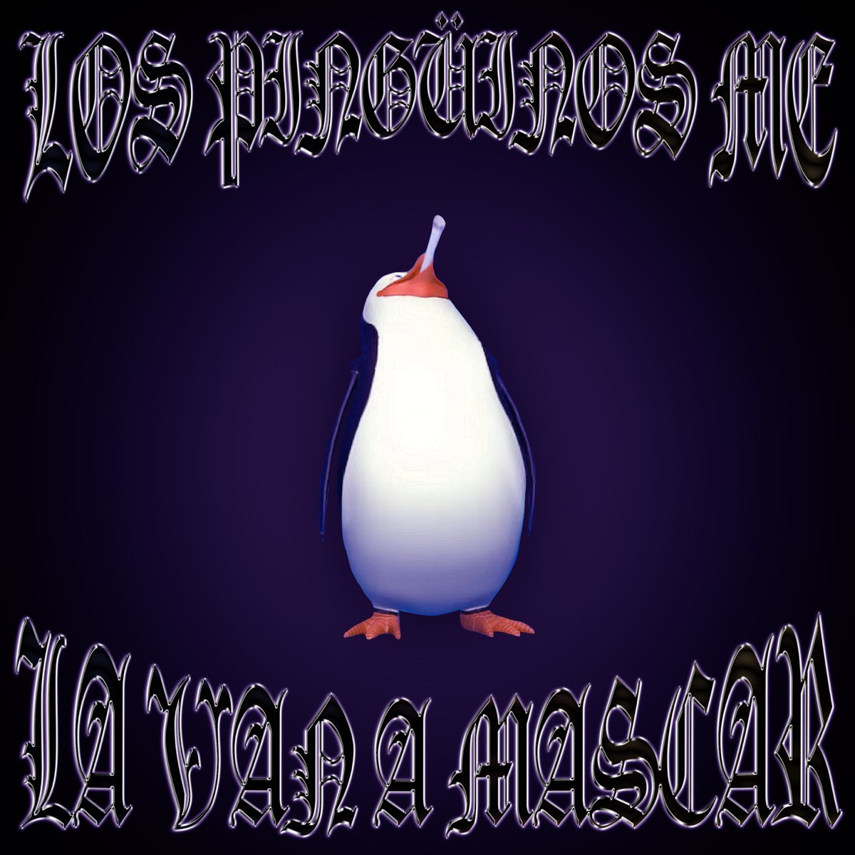 LOS PINGÜINOS ME LA VAN A MASCAR - Single - Album by Lyamev - Apple Music