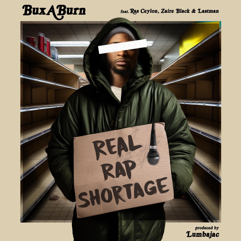 Обложка альбома «Real Rap Shortage (feat. Ras Ceylon, Zaire Black, Lastman & Lumbajac) - Single» — Buxaburn