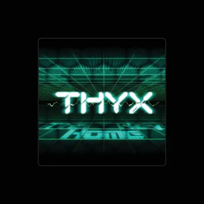 Listen to Thyx, watch music videos, read bio, see tour dates & more!
