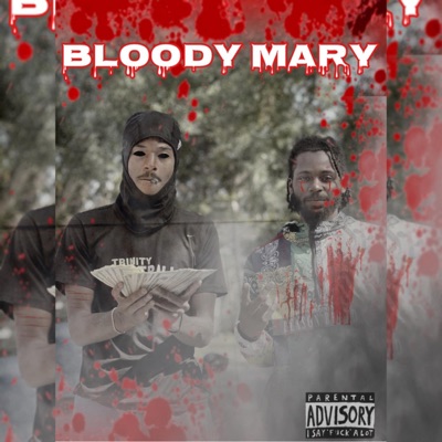 Bloody Mary (feat. Lil Vegas) - Single