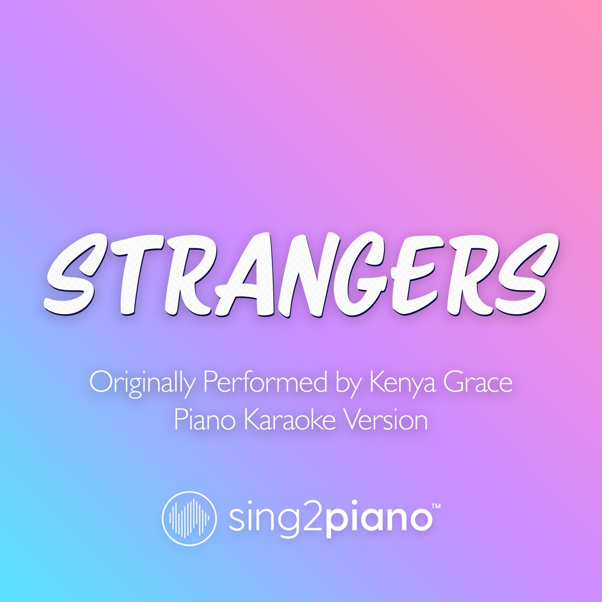 Kenya Grace - Strangers - Piano Cover 