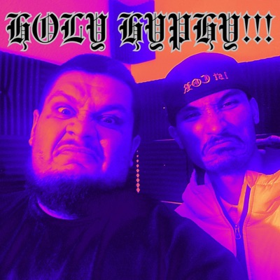 HOLY HYPHY!!! (feat. L.O.J Honor) - Single