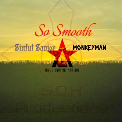 So Smooth (feat. MonkeyMan) [Radio Edit] - Single