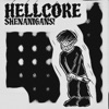 Hellcore Shenanigans! - Single