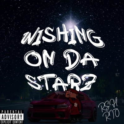 Wishing On Da Starz - Single
