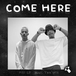 Come Here (feat. Tee'wiz)