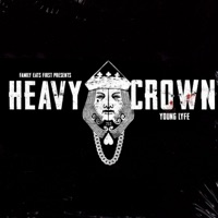 Heavy Crown - Younglyfe