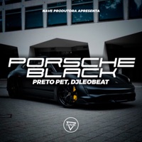 Porsche Black - Single - MC Preto Pet & DjLeoBeat