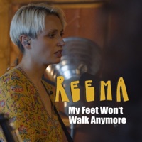 My Feet Won't Walk Anymore (Live at Bewake Studios) - Single - Reema