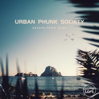 Escape from Ibiza - Single - Urban Phunk Society & Karmaloft