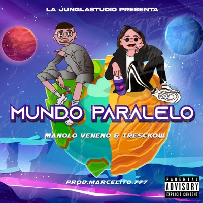 Mundo Paralelo (feat. Manolo Veneno) - Single