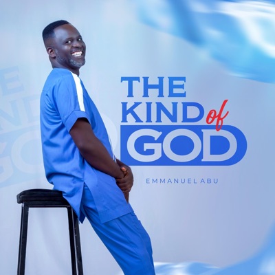 The Kind Of God - Single