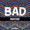 Bad Amapiano (feat. Blaiz Fayah & Dave Nunes) - Tribal Kush lyrics