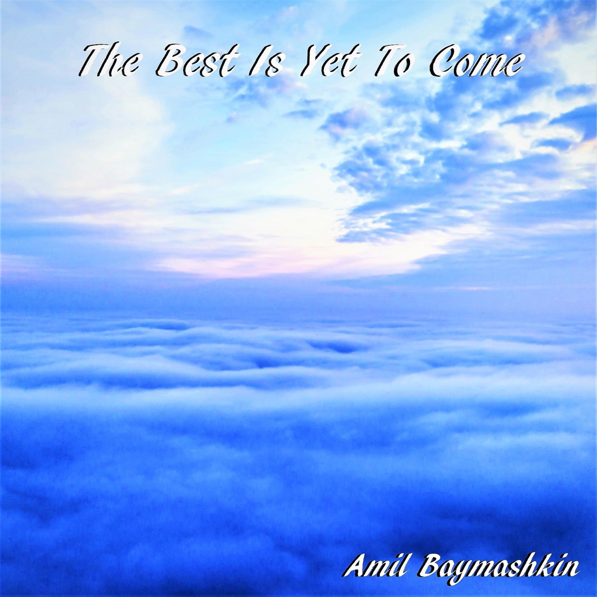 ‎The Best Is Yet To Come (2024 Version) Single Album von Amil