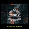 Fall in Love with LIFE (Extended Mix) - Single