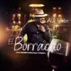 Alex Matos - El Borracho