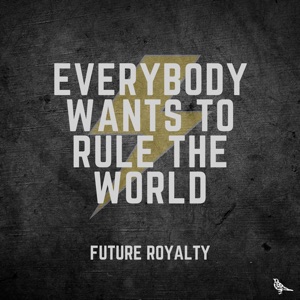 Everybody Wants to Rule the World - Single