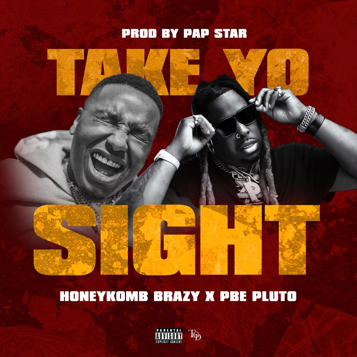 ‎Take Yo Sight - Single - Album by HoneyKomb Brazy & Pbe Pluto - Apple