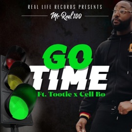 Go Time (feat. Tootie & Cell Bo) Mr Real 100