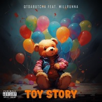 Toy Story (feat. Millrunna) - Single - Qtdabutcha