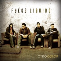 Otro Color (feat. Coalo Zamorano) - Fuego Líquido