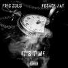 It's Time (feat. Fosace Jay) - Single