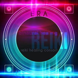 Reiki Era (feat. Binaural Healing & Reiki) - Single